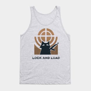 LOCK AND LOAD BE AWESOME AND COOL Tank Top